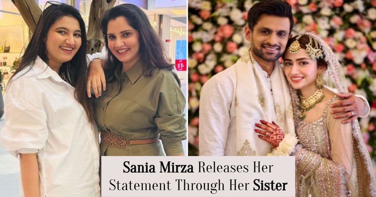 Sania Mirza Releases Her Statement Through Her Sister